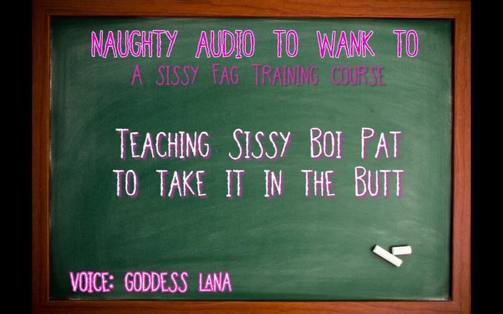 Camp Sissy Boi: Teaching Sissy Boi Pat to Take It in the Butt