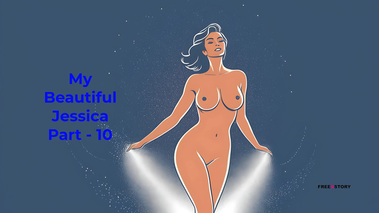LustWhispers: My Beautiful Jessica Part - 10 - angielska historia seksu audio