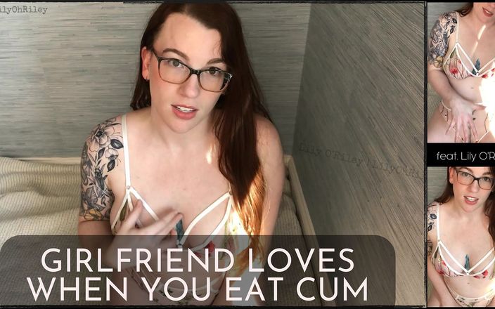 Lily O&#039;Riley : fetish redhead: Přítelkyně miluje, když jíš sperma JOI