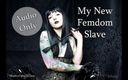 Miss Ivy Ophelia: AUDIO ONLY - My new femdom slave