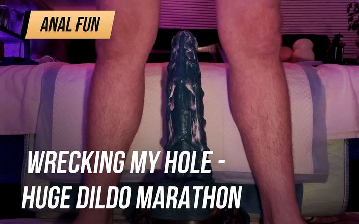 Anal Fun: Wrecking My Hole - Huge Dildo Marathon | 2.21.2023
