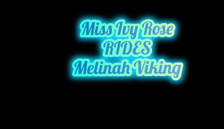 Melinah Viking: Ivy ขี่ Melinah Asmr