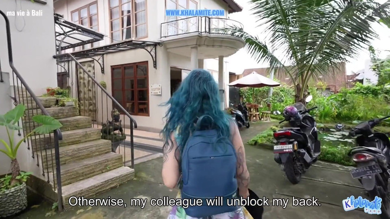 Khalamite: El o fute în cur în Bali - French Alt Vlog - Subtitrări în engleză