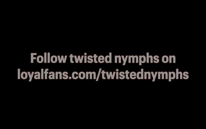 Twisted Nymphs: Twisted Nymphs - Kitten Playtime Part 2
