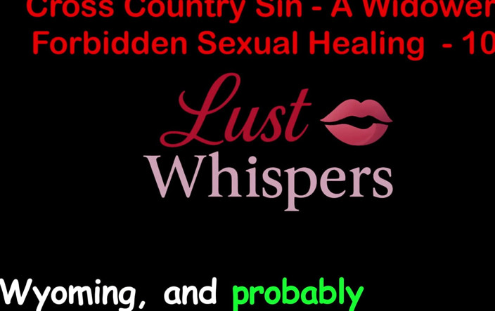 LustWhispers: ครอสคันทรี่ทําบาปการรักษาทางเพศต้องห้ามของแม่ม่าย ตอนหนึ่งร้อยสี่ - เรื่องเย็ดเสียงภาษาอังกฤษ