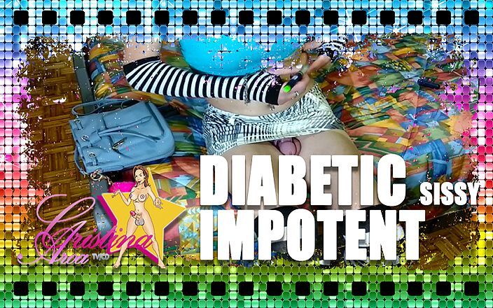 Cristina Aroa, Sissy studio: Diabetic Sissy: Insulin Injections and Impotence Forever...