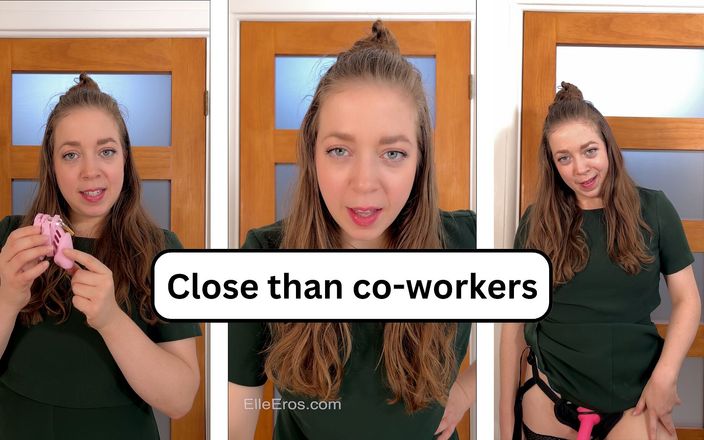 Elle Eros: Co-worker Pegs You at the Office POV