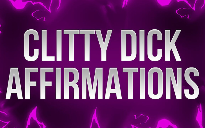 Femdom Affirmations: Clitty Dick afirmacje dla małych przegranych penisa