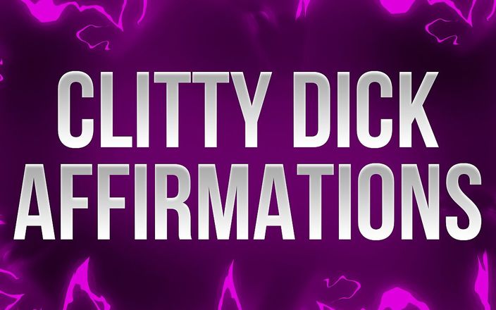 Femdom Affirmations: Clitty Dick Affirmations for Small Dick Losers
