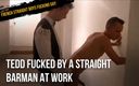 FRENCH STRAIGHT BOYS FUCKING GAY: Tedd yf vuekd by a sttraight barman at work