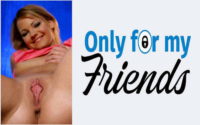 Only for my Friends: 私のガールフレンドは、滑らかなブロンドのプラチナの猫を持つ18歳の痴女が大人のおもちゃで楽しんでオナニーします