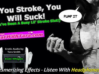 Dirty Words Erotic Audio by Tara Smith: AUDIO ONLY - If you Stroke To Me You Will Suck...
