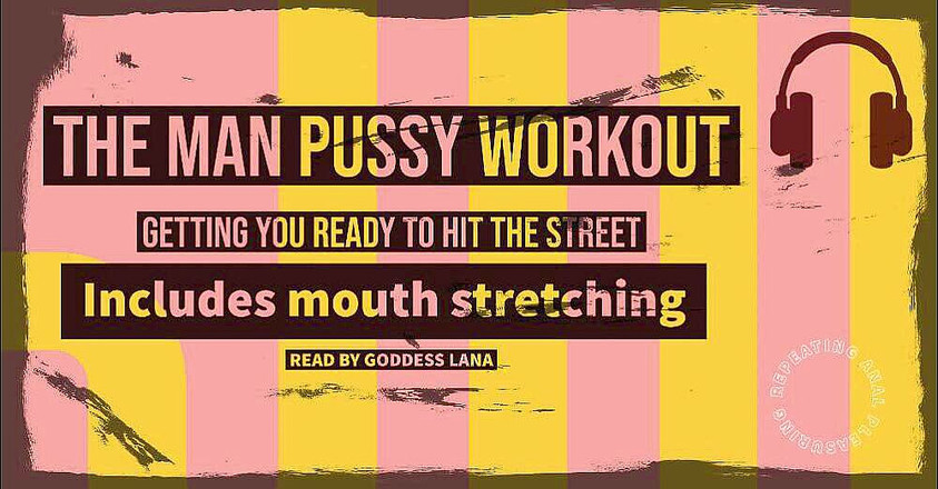 Campsissyboi: SOLO AUDIO - Prepara il tuo buco della figa e della...