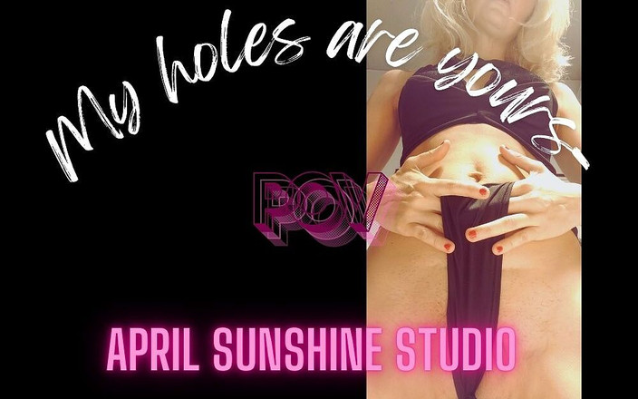 April Sunshine: Lỗ của tôi là của bạn, tizzy