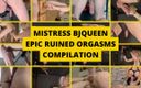 Mistress BJQueen: Mistress Bjqueen Epic Ruined Orgasms Compilation