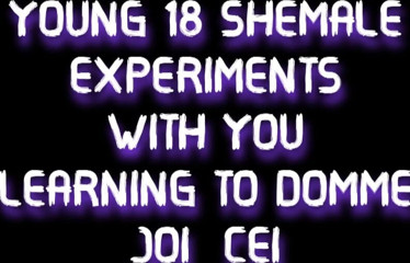 Shemale Domination: AUDIO ONLY - Young 18 shemale experiments with you learning to domme...