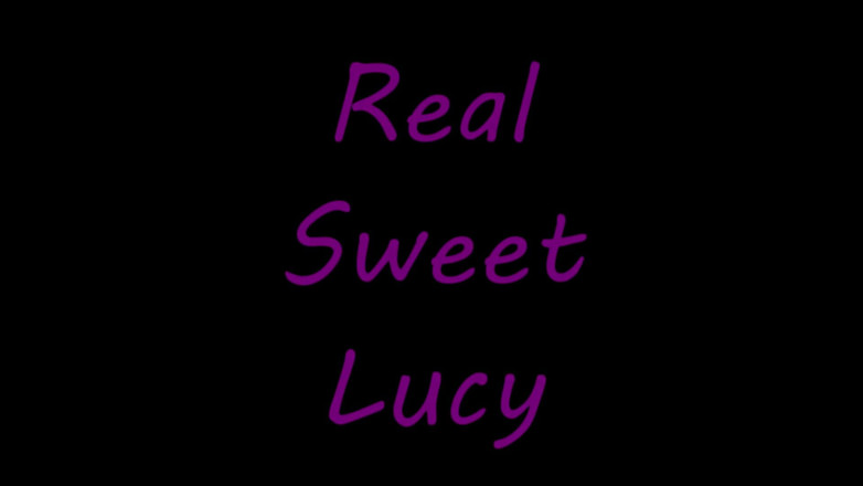 Sweet Lucy: Fucking in front of cam