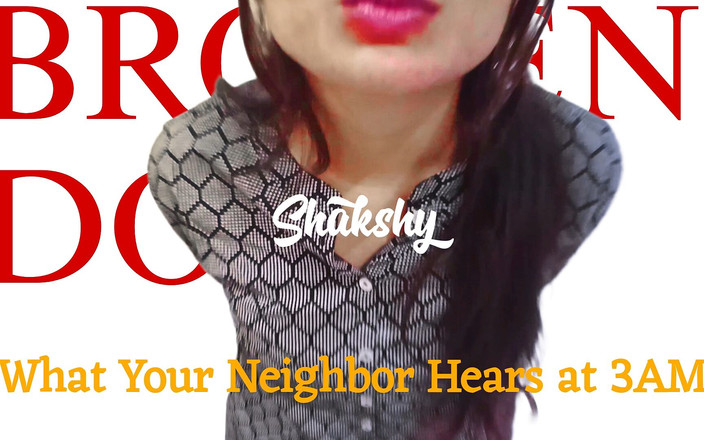 Shxkshy: Co váš soused slyší - Zlomená panenka a krutý pán, extrémní...