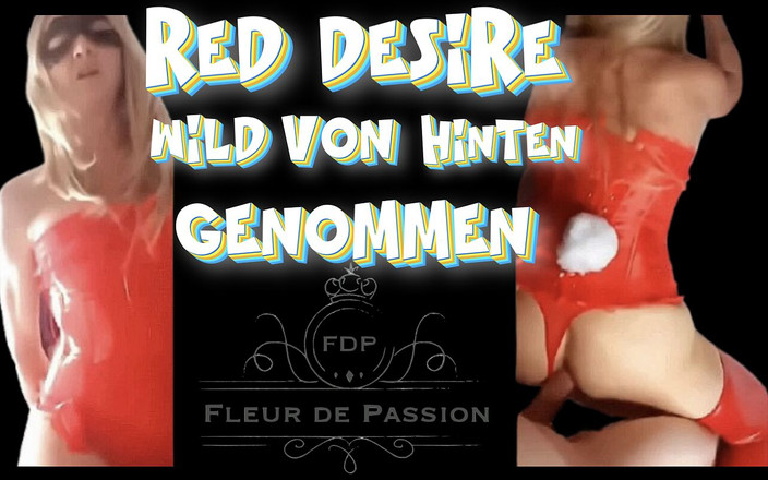 Fleur de passion: Red Desire