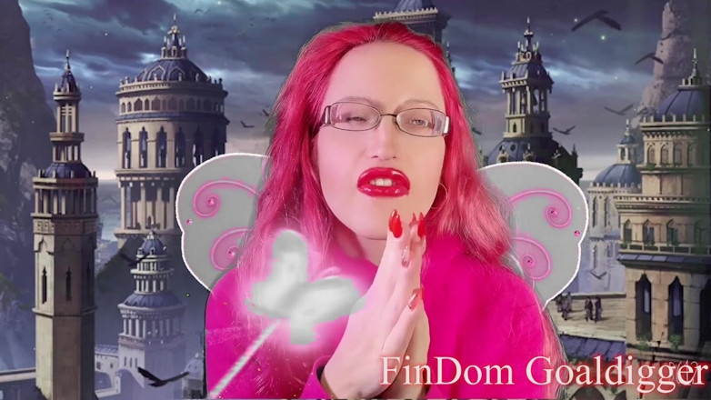 FinDom Goaldigger: Fairy slut Transformation