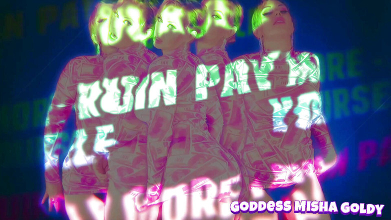 Goddess Misha Goldy: फाइनेंशियल माइंड चुदाई! आप से अधिक खर्च करो सोचा - मेरे लिए अपने आप को बर्बाद करो!