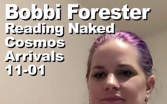 Cosmos naked readers: Bobbi Forester Reading Naked the Cosmos Arrivals 1