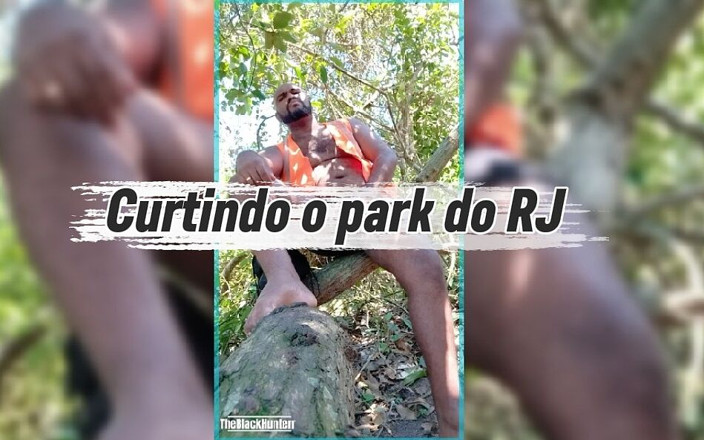 TheBlacKHunterr: Nel parco a RJ