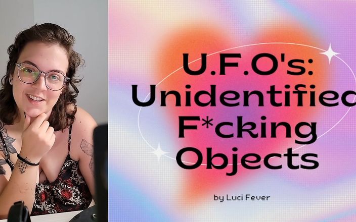 alucidfever: U.f.o's: Невпізнані об'єкти F *cking