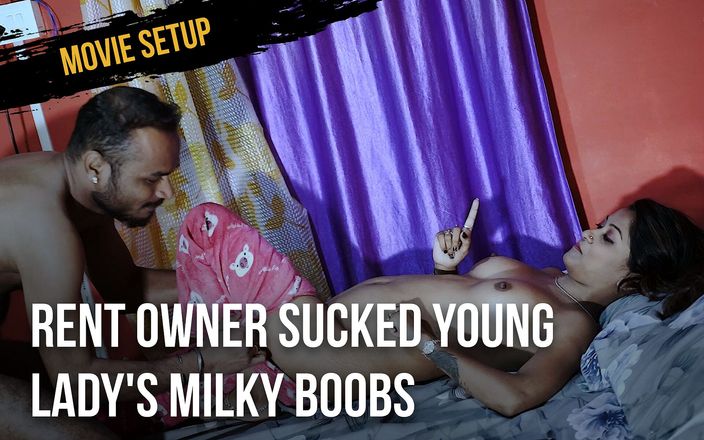 Movie setup: Rent owner sucked young lady&amp;#039;s milky boobs for not paying...