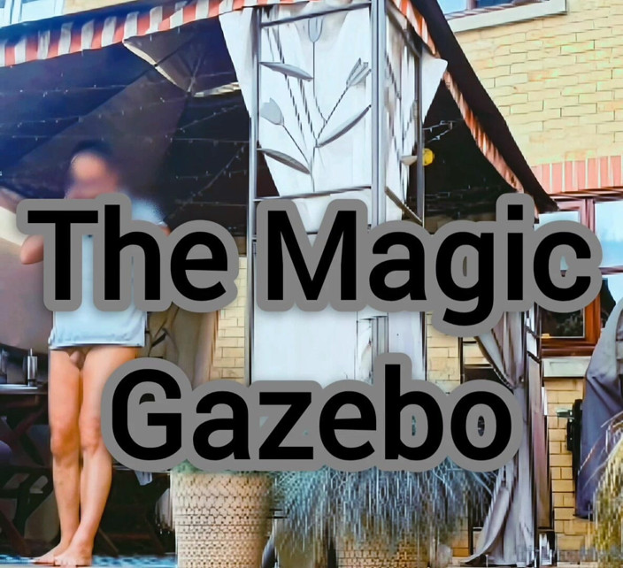 MaleModel: Just for Fun, Magic Gazebo Nudity