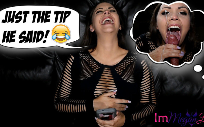 ImMeganLive: Apenas a dica que ele disse!