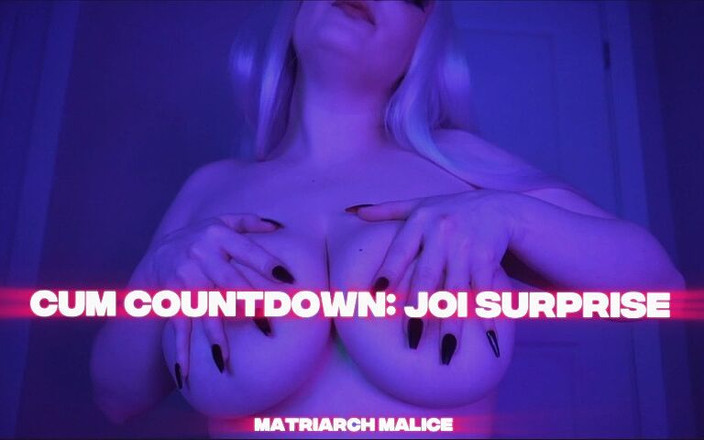 Matriarch Malice: Sperma-countdown, WICHs-Überraschung