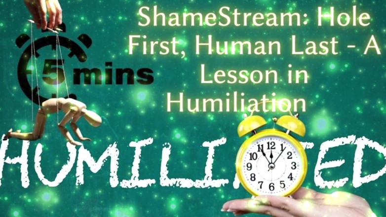 Goddess Misha Goldy: Shamestream: agujero primero, último humano: una lección de humillación