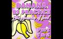 Camp Sissy Boi: Banana BJ Practice Part 1 and 2