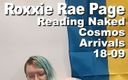 Cosmos naked readers: Roxxie rae page reading naked the cosmos arrivals