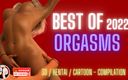 Borzoa: Best of 2022 - Orgasms