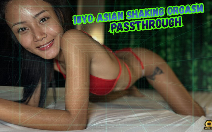 AsianSexVR passtrough: 18-jährige asiatin zittert, orgasmus- passthrough