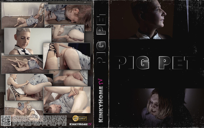 KinkyHome: Pig pet (2022 full director's cut)