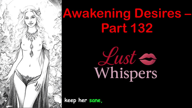 LustWhispers: Awakening Desires - partea O sută treizeci și doi - poveste audio engleză...