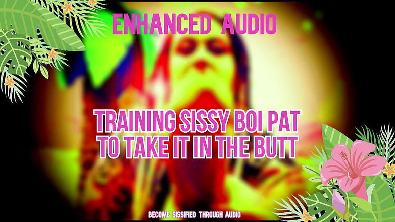 Campsissyboi: TYLKO AUDIO - Szkolenie sissy boi pat, aby wziąć go w...