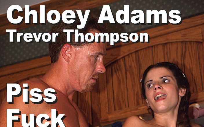 Edge Interactive Publishing: Chloey Adams &amp;amp; Trevor Thompson: piss, fuck, anal, a2m, facial