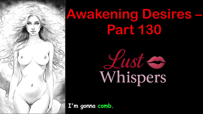 LustWhispers: Awakening desires - parte cento trenta - storia audio in inglese con...