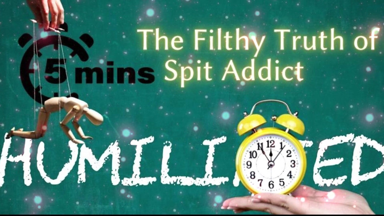 Goddess Misha Goldy: Shamestream: de smerige waarheid van een spuugverslaafde