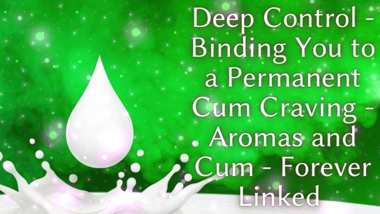 Goddess Misha Goldy: गहरा नियंत्रण: आपको स्थायी वीर्य की लालसा के लिए बाध्य करना - scents और वीर्य - हमेशा के लिए लिंक किया गया
