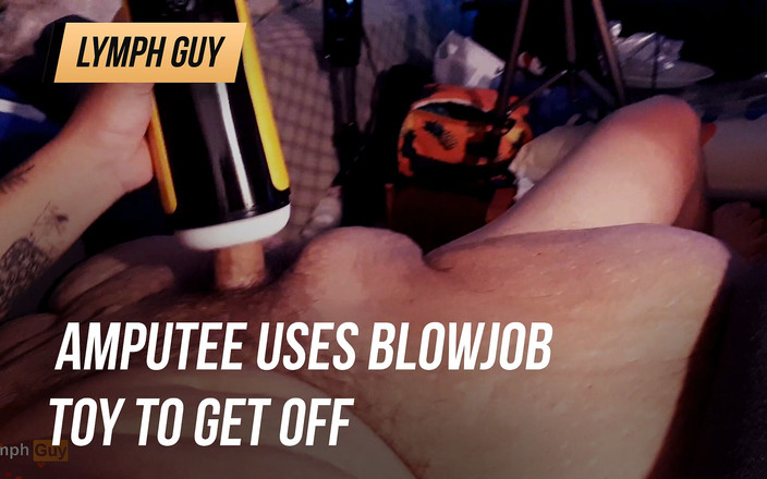 Lymph Guy: 截肢者使用口交玩具下车