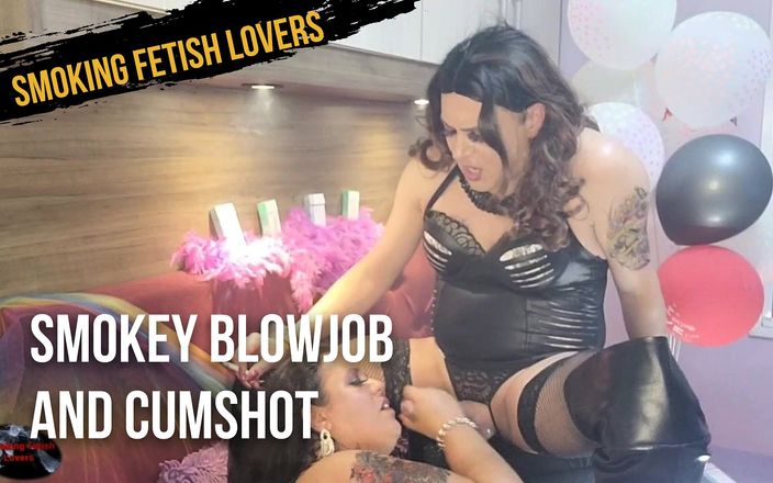 Smoking fetish lovers: Smokey blowjob and cumshot