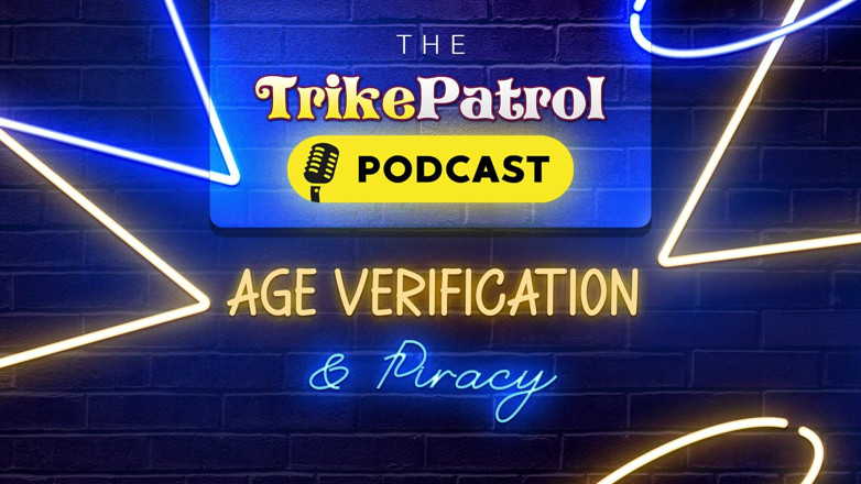 TrikePatrol Podcast: Trikepatrol 팟캐스트 스페셜 - 연령 확인 및 불법 복제(1부)