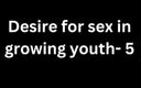 Honey Ross: Audio Only: Desire for Sex in Growing Youth - 5