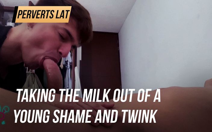 Perverts Lat: Taking the milk out of a young shame and twink