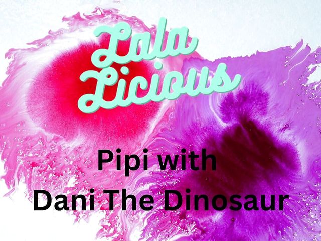 Lala Licious - Pipi with Dani the Dinosaur (Lala Licious)